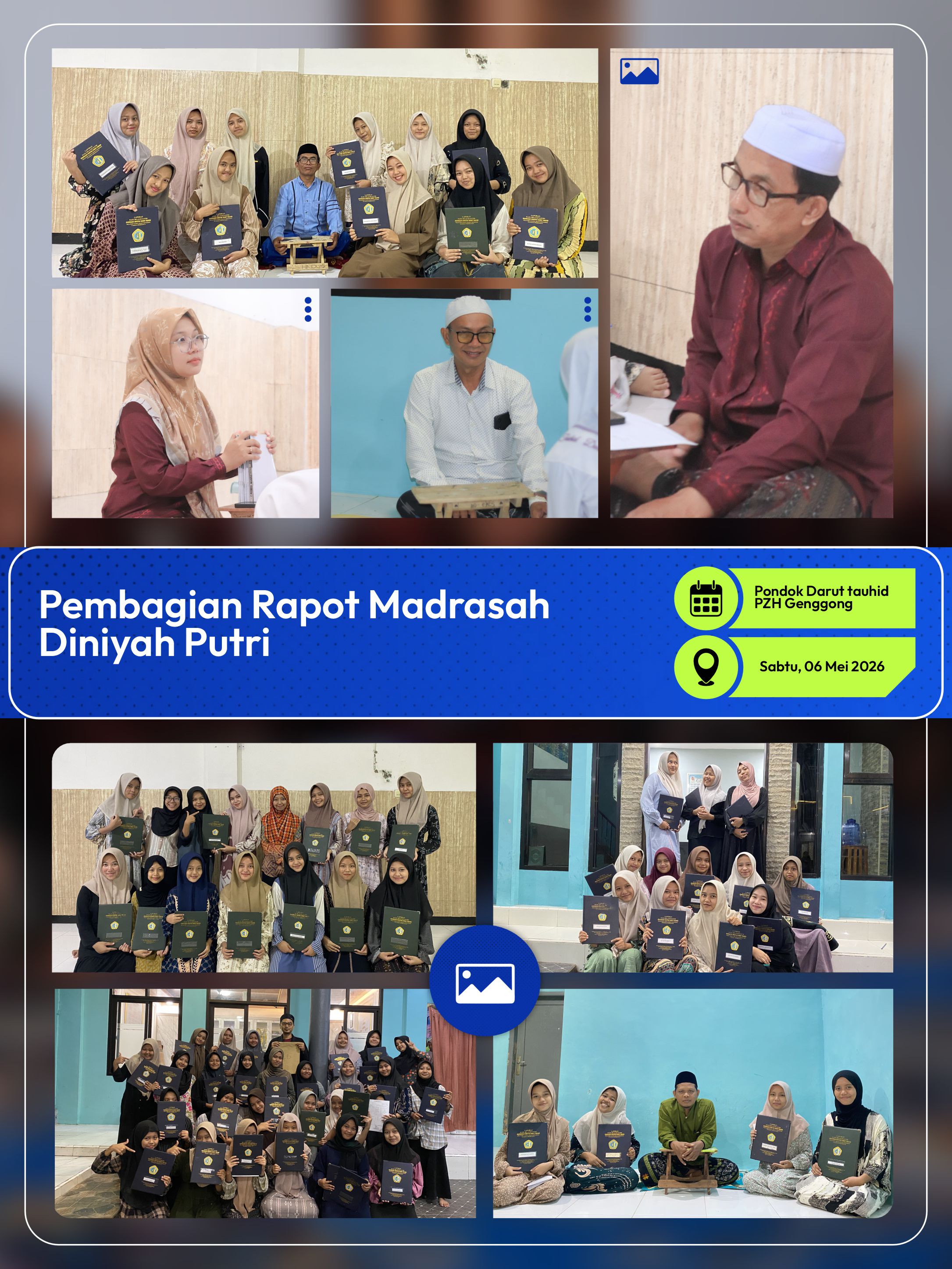 PENERIMAAN RAPOR MADRASAH DINIYAH PONDOK PUTRI DARUT TAUHID PZH GENGGONG